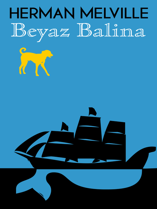 Title details for Beyaz Balina by Herman Melville - Wait list